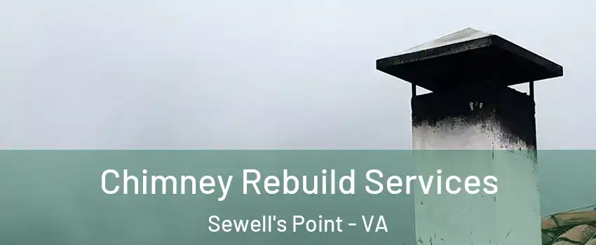 Chimney Rebuild Services Sewell's Point - VA