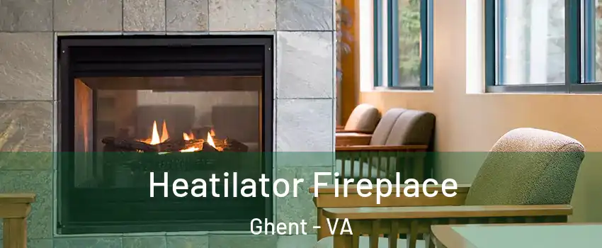 Heatilator Fireplace Ghent - VA