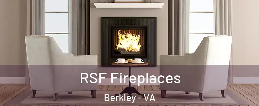 RSF Fireplaces Berkley - VA